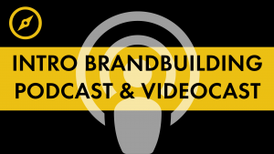 Brandbuilding Podcast und Videocast