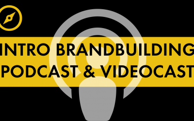 #000 Intro & Start zu Brandbuilding Podcast und Videoserie